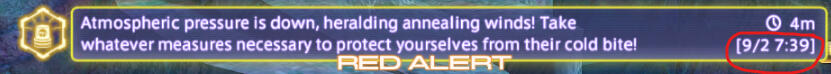 Snip of the Red Alert notice in Final Fantasy XIV. In the top left is a clock icon and 4 minutes. In the bottom right is the date September 2nd and the time 7:39.Text: Atmospheric pressure is down, heralding annealing winds! Take whatever measures necessar
